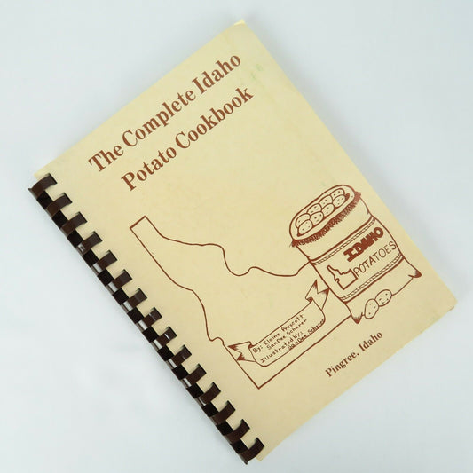 Vintage The Complete Idaho Potato Cookbook Elaine Prescott Sandee Scherer 1987 - At Grandma's Table