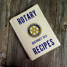 Load image into Gallery viewer, Vintage California Rotary Cookbook International District 513 Recipes 1977 - At Grandma&#39;s Table