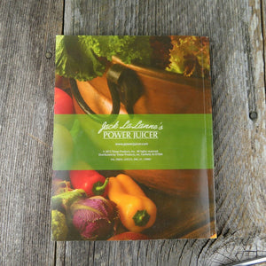 Power Juicer Recipe Cookbook Jack La Lanne Fresh Collection Smoothie Health - At Grandma's Table