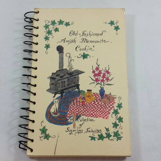 Vintage Sugarless Sugar Free Cookbook Old Fashioned Amish Mennonite Cookin 1995 - At Grandma's Table