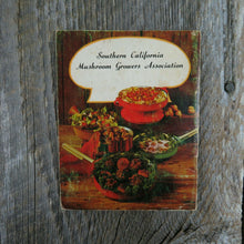 Load image into Gallery viewer, California Fresh Mushrooms Cook Book Vintage Cookbook Recipes 1963 - At Grandma&#39;s Table