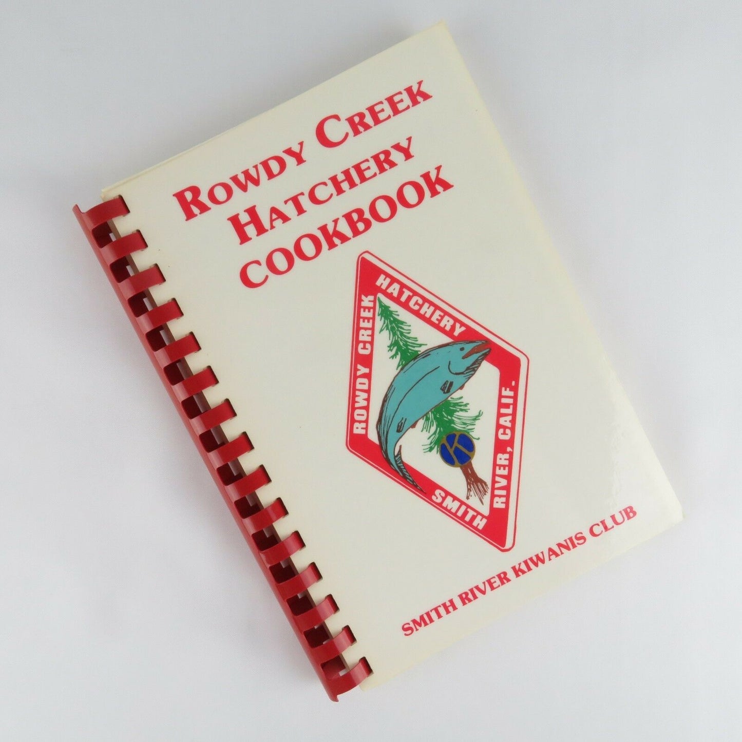 Vintage California Cookbook Smith River Kiwanis Rowdy Creek Hatchery Cookbook - At Grandma's Table