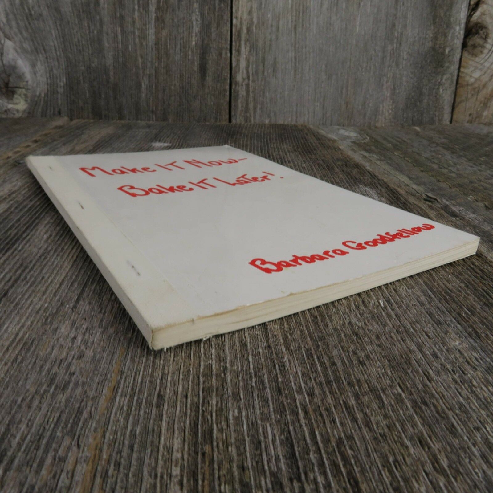 Vintage Cookbook Make It Now Bake it Later Barbara Goodfellow 1958 Handwritten - At Grandma's Table