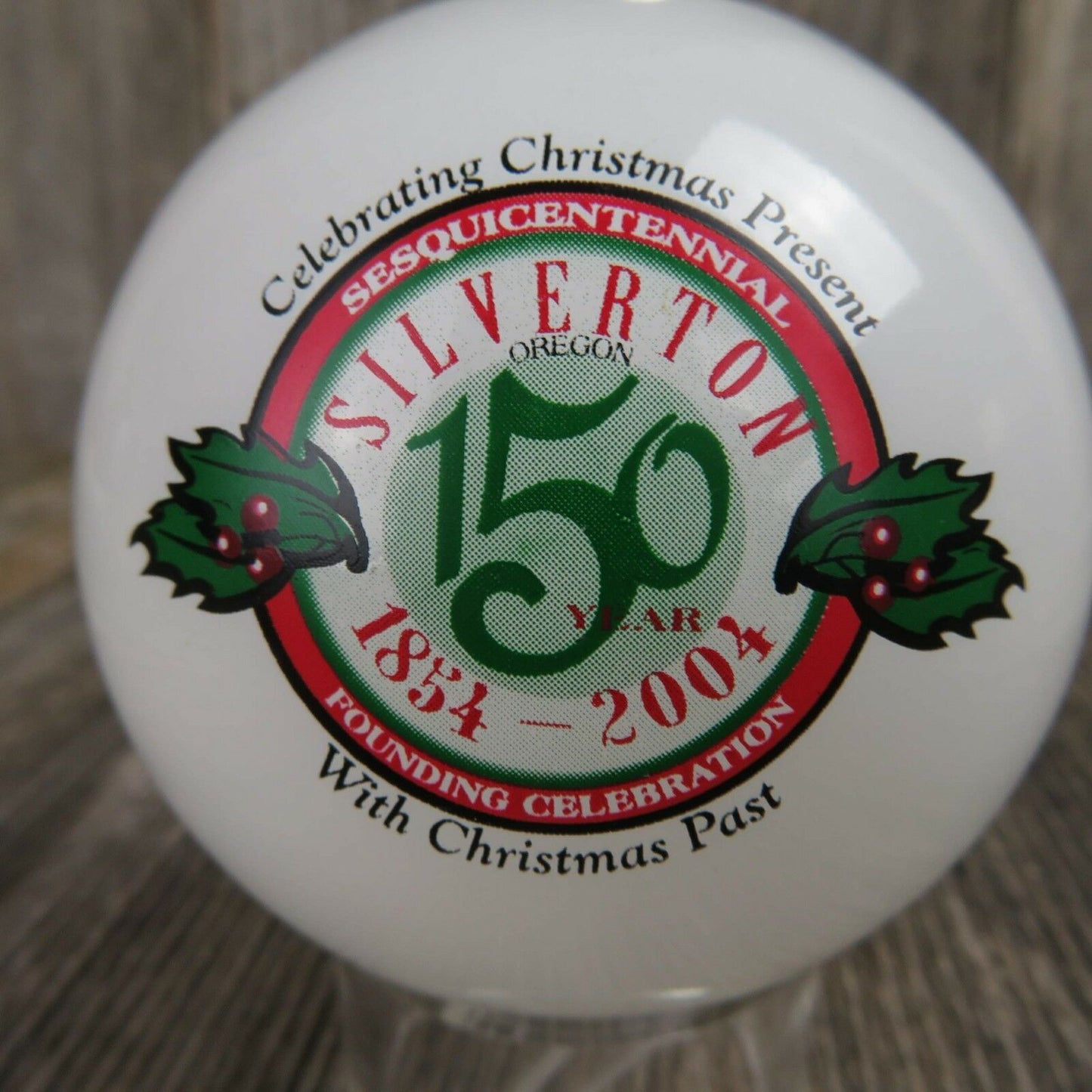 Oregon State Glass Ball Christmas Ornament Silverton 150 Celebration Souvenir - At Grandma's Table