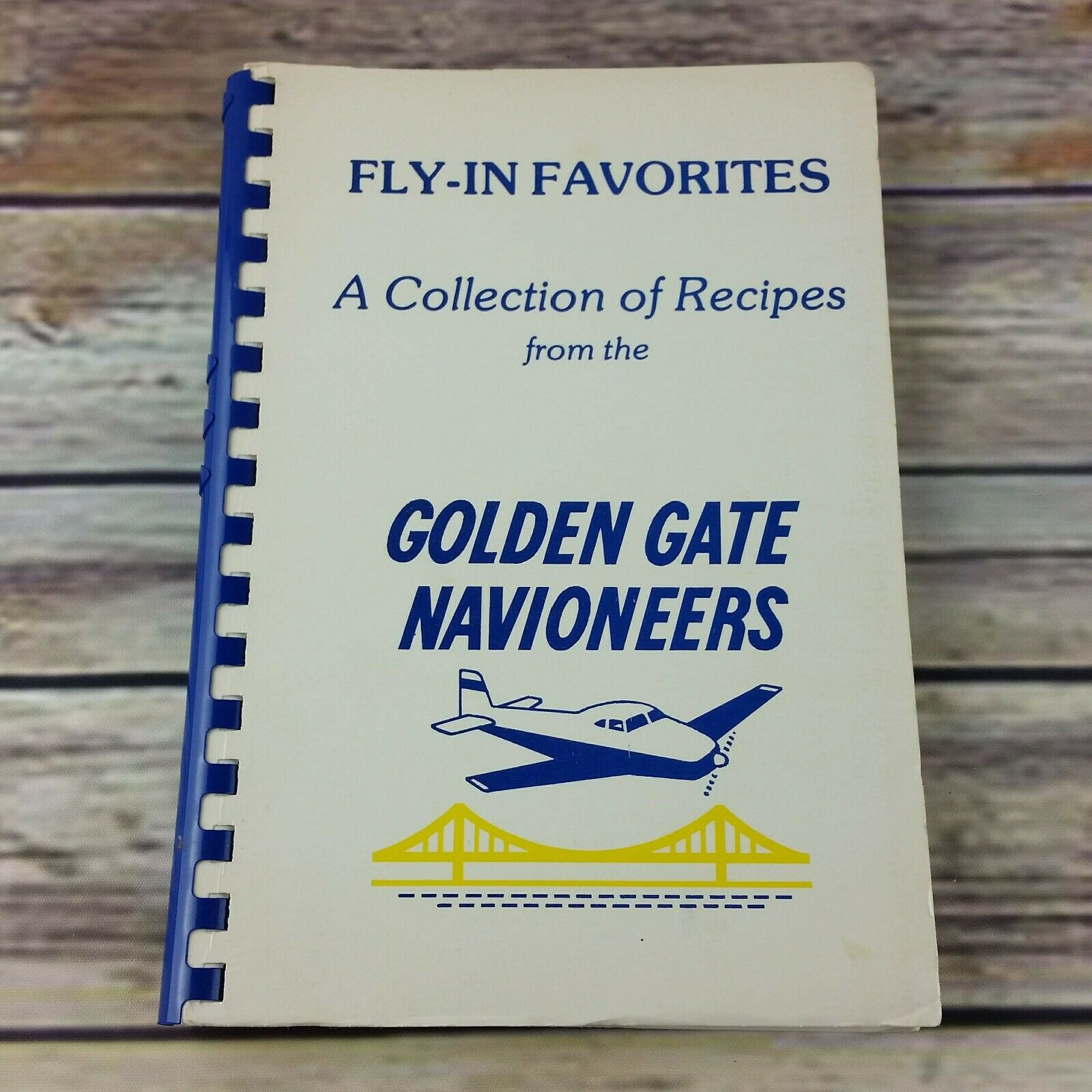 Vintage California Cookbook Golden Gate Navioneers Fly In Favorites Recipes 1983 - At Grandma's Table