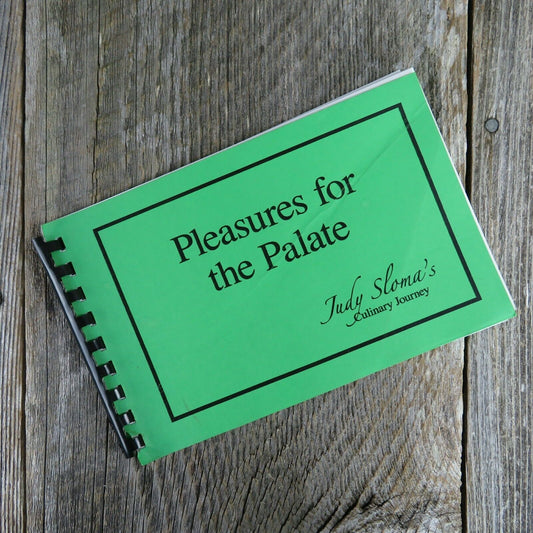 California Cookbook Pleasures for the Palate Humboldt Sponsors Judy Sloma 1999 - At Grandma's Table