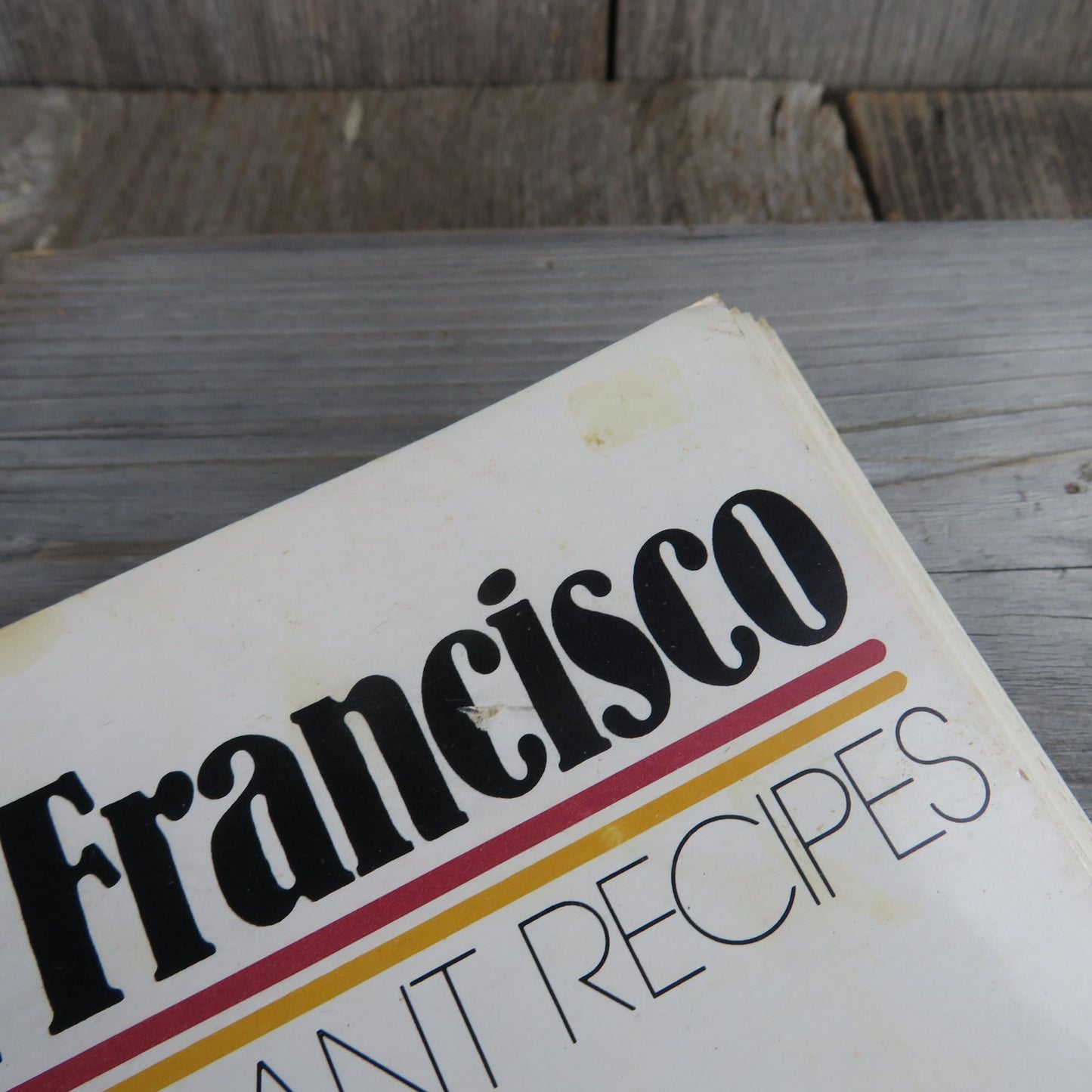 A La San Francisco Restaurant Recipes Cookbook Crabtree 1979 Vintage Monroe's Paprikas Fono Ristoranti Orsi Scott's Seafood Grill