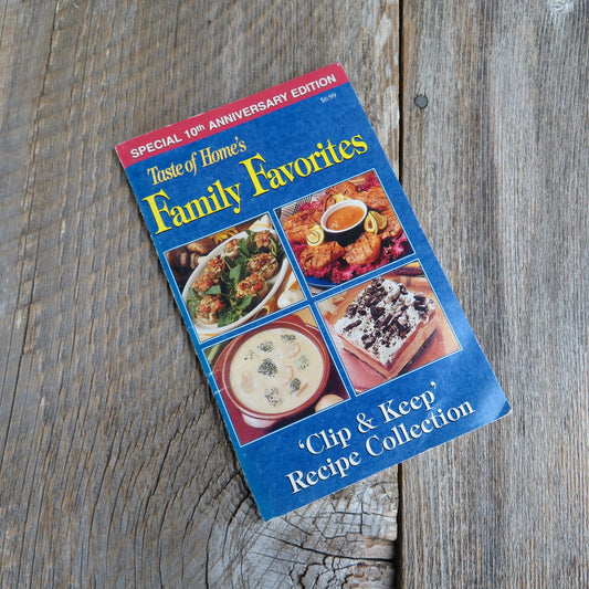 Family Favorites Taste of Home Cookbook Clip and Keep Recipes 10th Anniversary Paperback Booklet Janaan Cunningham