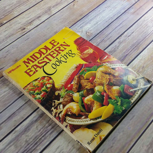 Vintage Cookbook Middle Eastern Cooking HP Books Rose Dosti 1982 Paperback Book Cuisines Holiday Foods Desserts