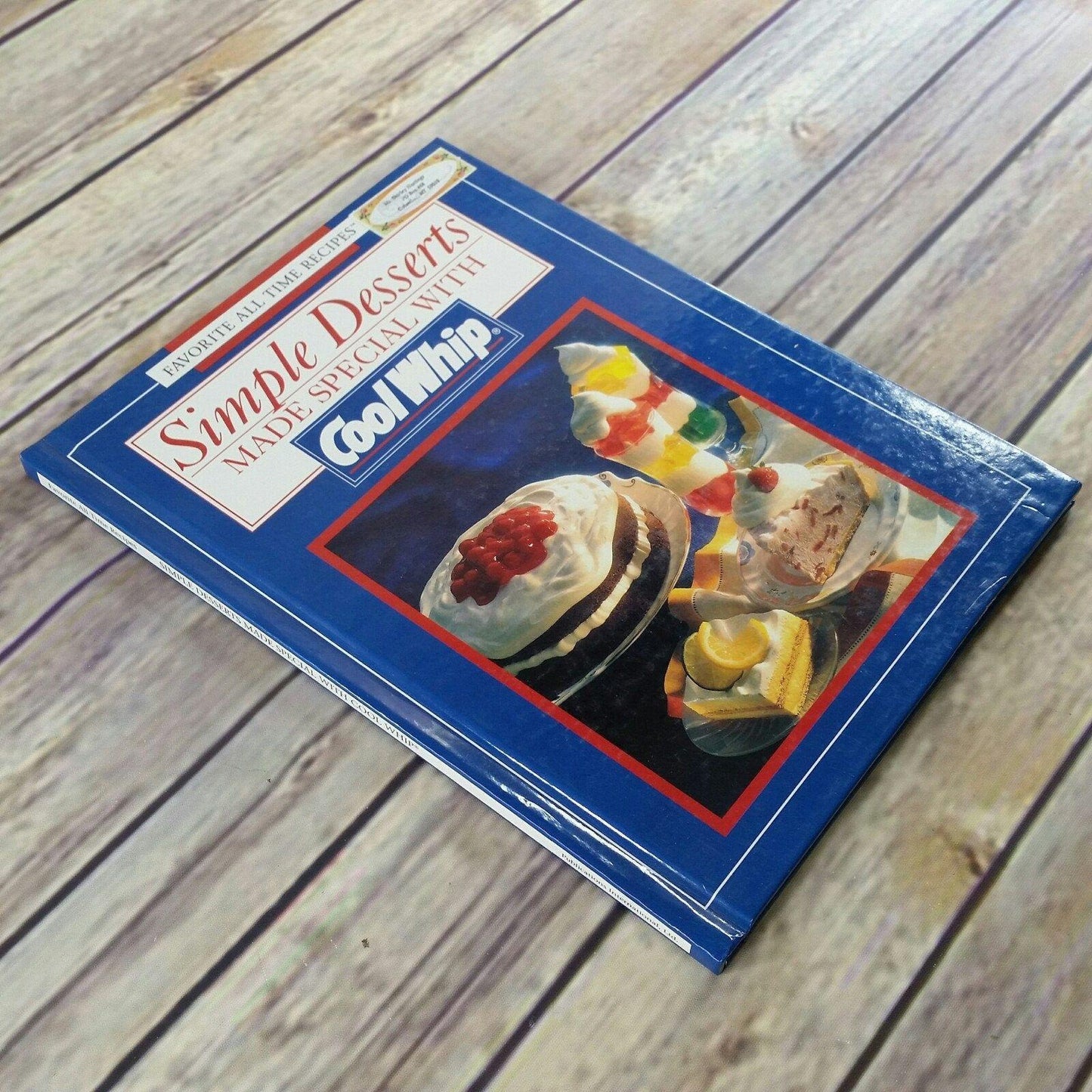 Vintage Cookbook Cool Whip Simple Desserts Recipes 1994 Hardcover Promo Book Favorite All Time Recipes