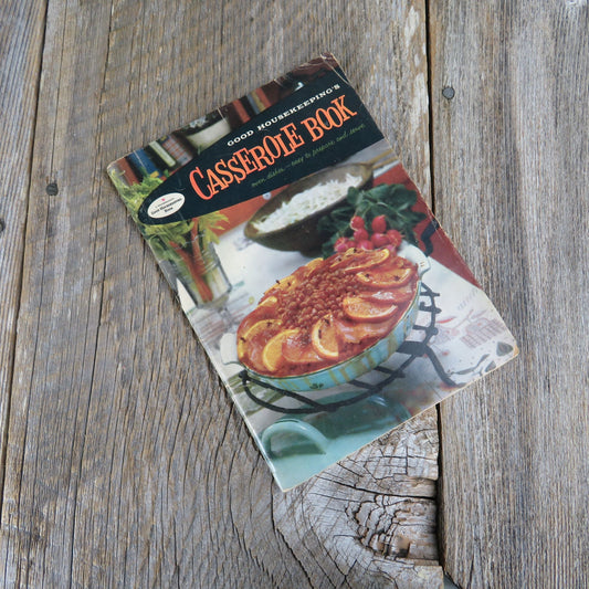 Casserole Book Cookbook Good Housekeeping Magazine Pamphlet Home Economist 1958 Poultry Fish Egg Vegetable Casseroles