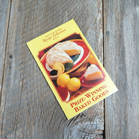 Country Cooking Recipe Cookbook Collection Prize Winning Baked Good Recipes Pamphlet 2004