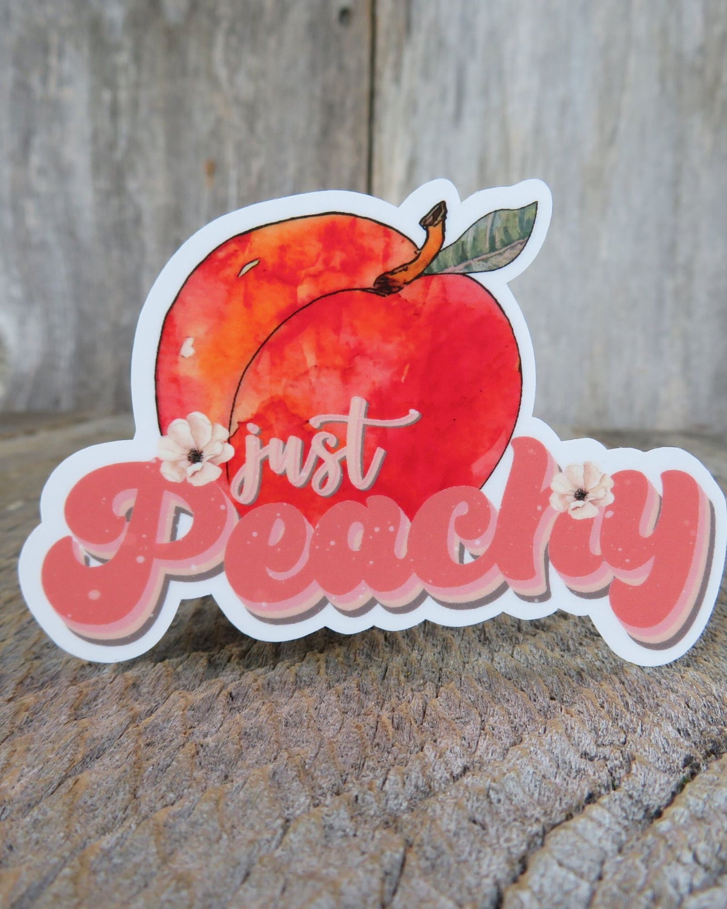 Just Peachy Sticker Sarcastic Saying Summer Fruit Waterproof Georgia Souvenir Car Water Bottle Laptop