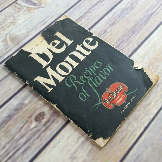 Vintage Cookbook Del Monte Recipes of Flavor 1923 Paperback Promo Booklet San Francisco California Packing Corporation - At Grandma's Table