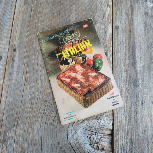 Vtg The Italian Cookbook Cooking Magic Series Culinary Arts 160 Masterpieces of Italian Cookery 1975 Paperback Booklet