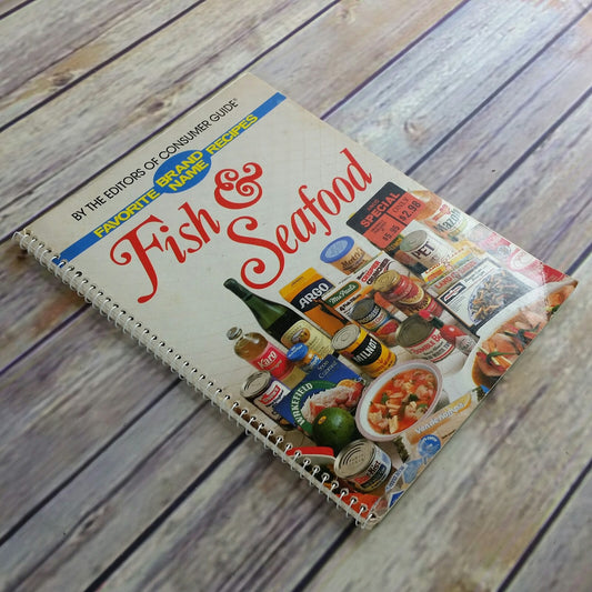 Vintage Seafood Cookbook Fish and Seafood Recipes Favorite Brand Name Recipes Consumer Guide Spiral Paperback 1984