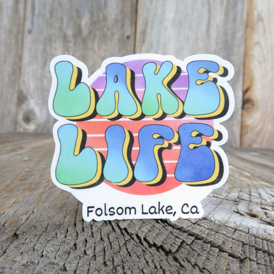 Lake Life Sticker Folsom Lake California Waterproof Fishing Camping Outdoors Souvenir Sacramento