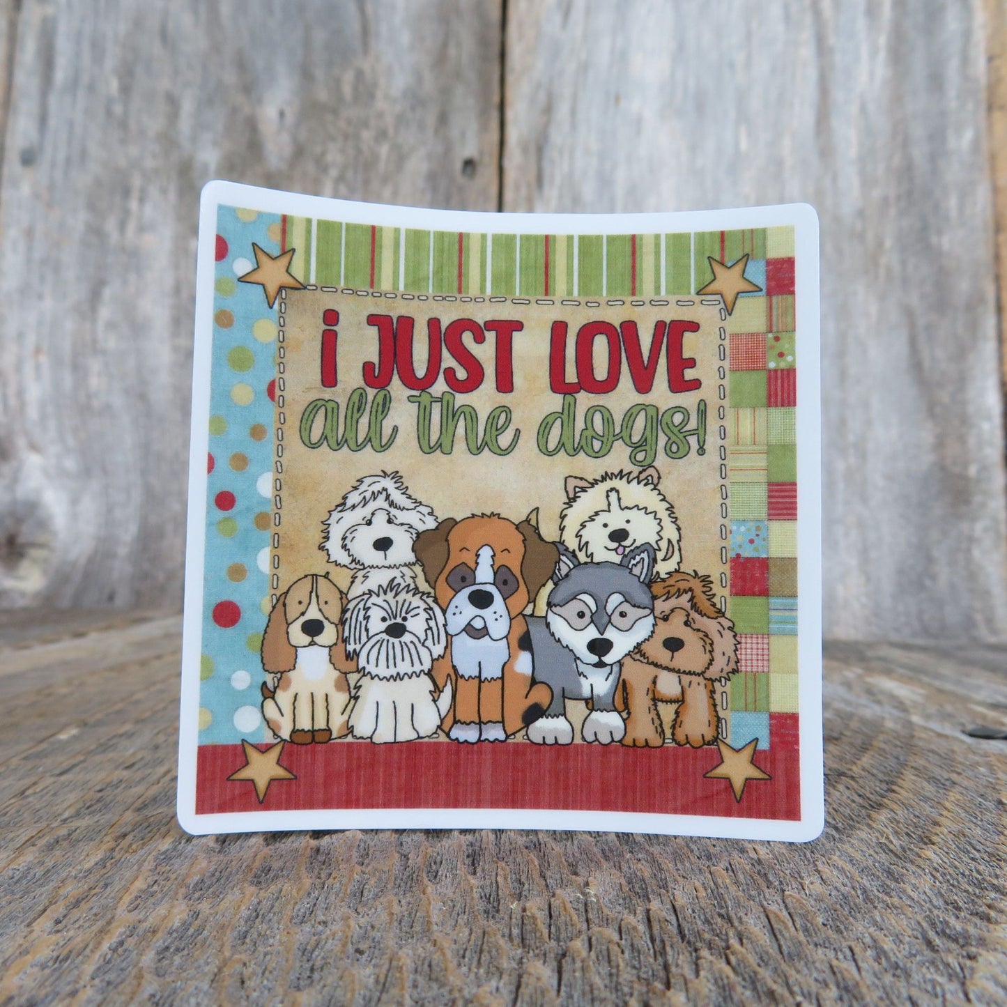 I Just Love All The Dogs Sticker Waterproof Full Color Gingham Dog Lover Dog Mom Dog Dad