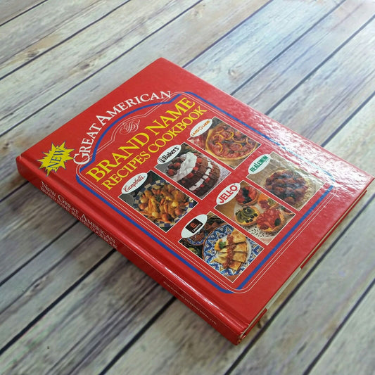 Vintage Cookbook Great American Brand Name Recipes Hardcover 1992 Campbells Bakers Land O Lakes Lawrys Jell-O ReaLemon