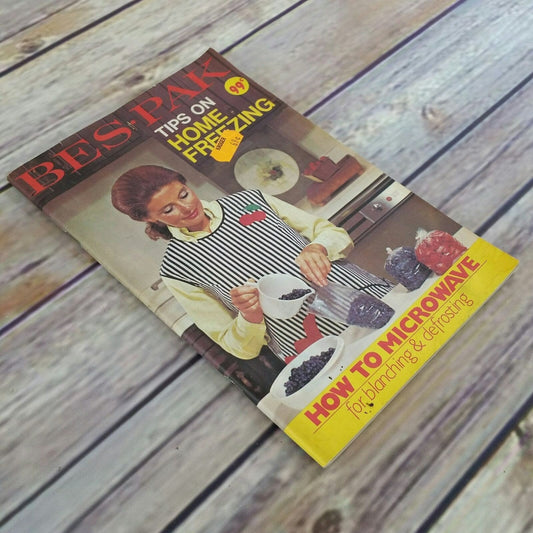 Vintage Bes Pak Cookbook Tips on Home Freezing 1981 Recipes Promo Paperback Booklet Pamphlet How to Microwave Blanching Defrosting Bes-Pak