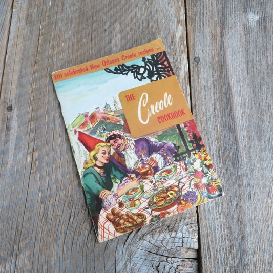 Vtg The Creole Cookbook Culinary Arts 201 New Orleans Recipes 1955 Paperback Booklet - At Grandma's Table