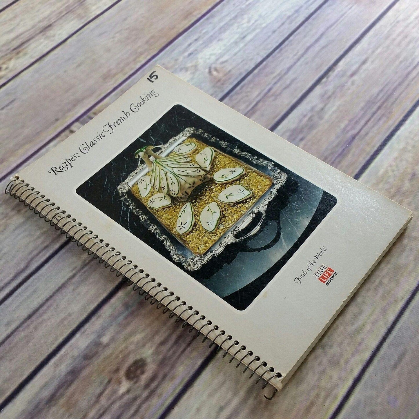 Vtg French Cookbook Recipes Classic French CookingTime Life Books Foods of the World 1970 Spiral Bound