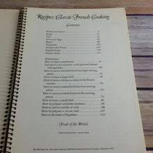Load image into Gallery viewer, Vtg French Cookbook Recipes Classic French CookingTime Life Books Foods of the World 1970 Spiral Bound