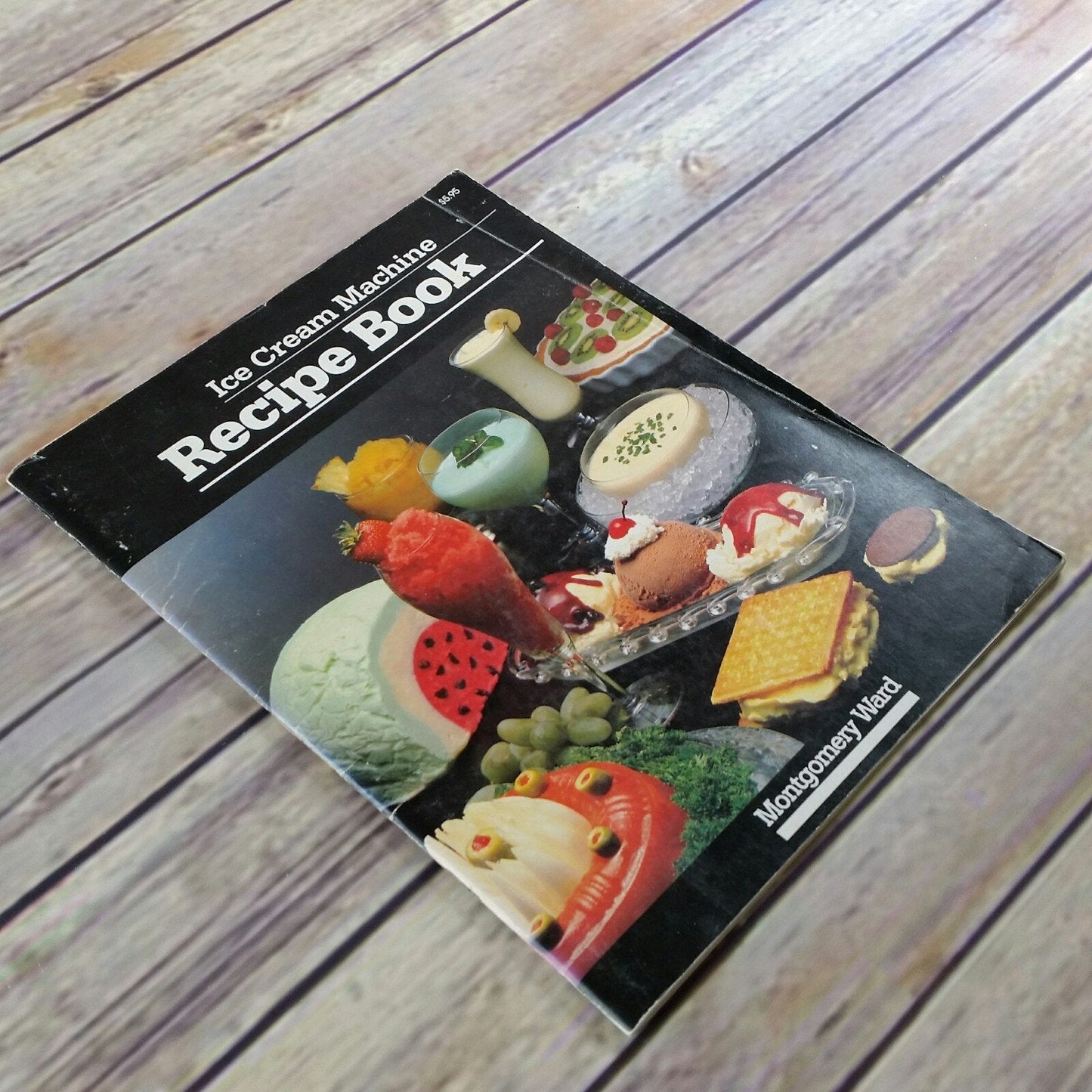 Vintage Ice Cream Cookbook Montgomery Ward Ice Cream Machine Recipe Book 1983 Paperback Recipes Sherbets Yogurt Kids Stuff