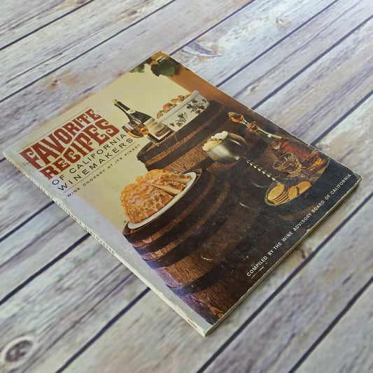 Vintage California Cookbook Favorite Recipes of California Winemakers 1968 Paperback Book Wine Advisory Board of California Wine Promo