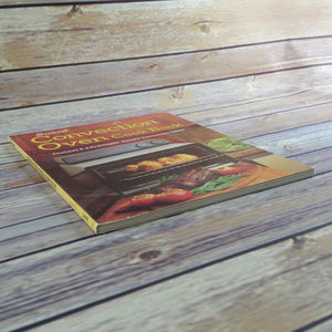 Vintage Cookbook Sunset Convection Oven 1981 Paperback Book Features Advantages Recipe Conversion Tables