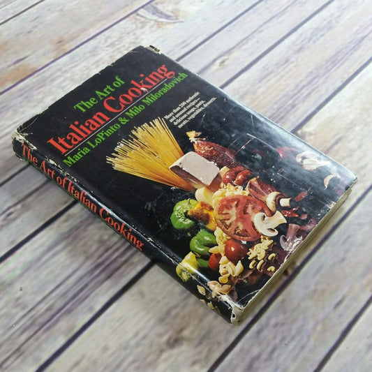 Vintage The Art of Italian Cooking Cookbook Maria Lo Pinto 1948 Hardcover Recipes WITH Dust Jacket