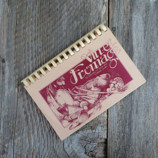 Vintage California Cookbook Sonoma County Vin eEt Fromage An Odyssey for Wine and Cheese Lovers Wineries and Cheese Factories - At Grandma's Table