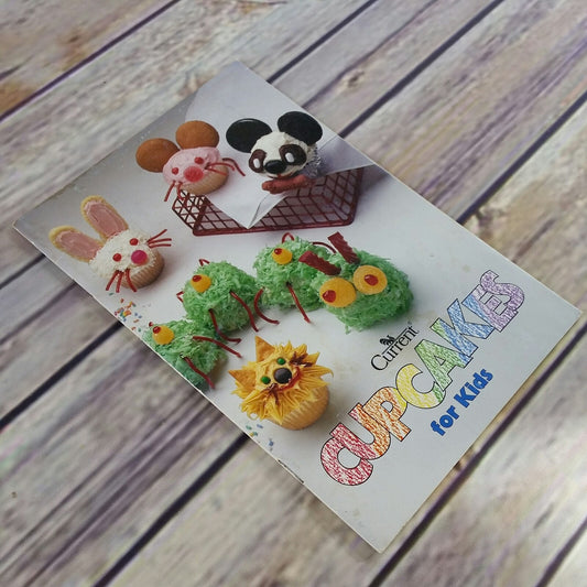 Vintage Cookbook Current Cupcakes for Kids Recipes 1991 Paperback Booklet Frostings Techniques Designs