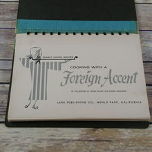 Load image into Gallery viewer, Vintage International Cookbook Cooking with a Foreign Accent by Sunset 1958 Spiral Bound Hardcover International Recipes