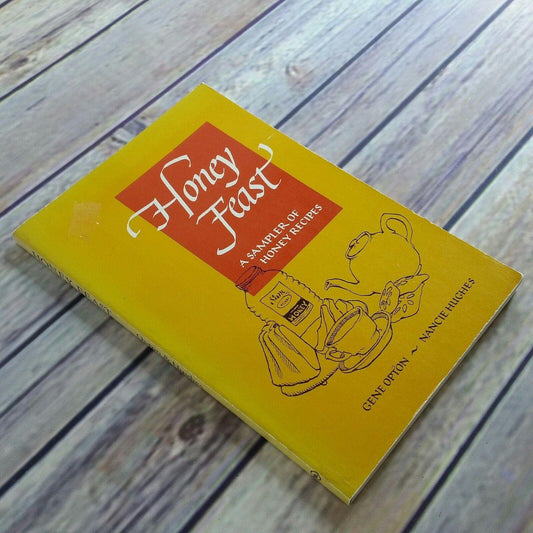 Vintage Cookbook Honey Feast Sampler of Honey Recipes Paperback 1975 Gene Opton and Nancie Huges