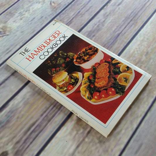 Vintage Cookbook The Hamburger Cookbook 1981 Paperback Hamburger Recipes Ethel Mayer Casseroles One Dish and More - At Grandma's Table