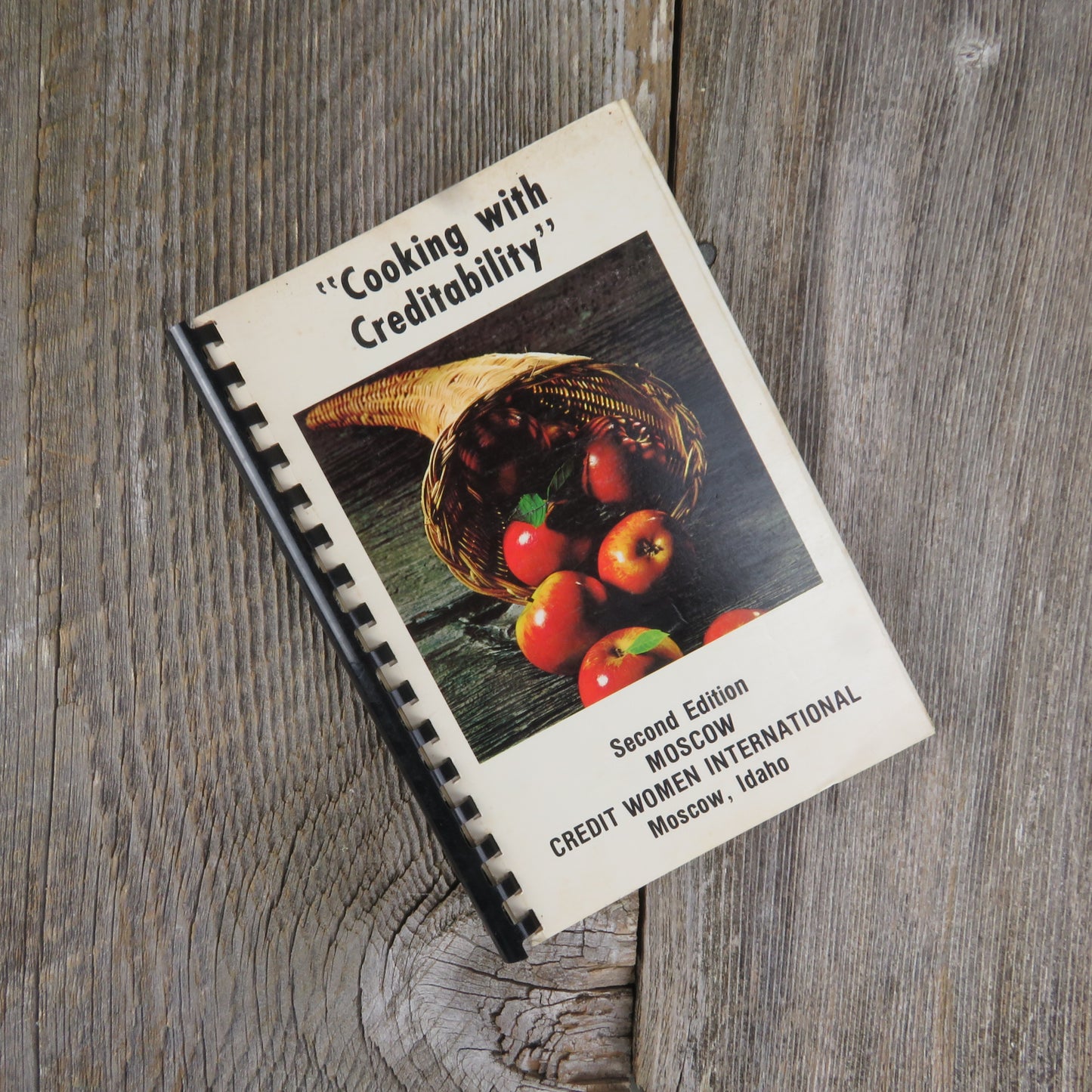 Vintage Idaho Cookbook Moscow Credit Women International Cooking with Creditability 1980 - At Grandma's Table