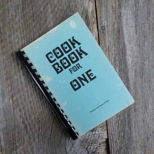 Vintage Cookbook For One Pegeen and Sean O'Neil Single Cooking Recipes 1976 - At Grandma's Table