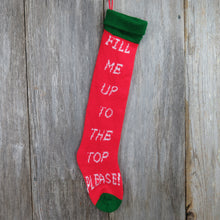Load image into Gallery viewer, Vintage Knit Christmas Stocking Fill Me Up To The Top Please Red White Green - At Grandma&#39;s Table