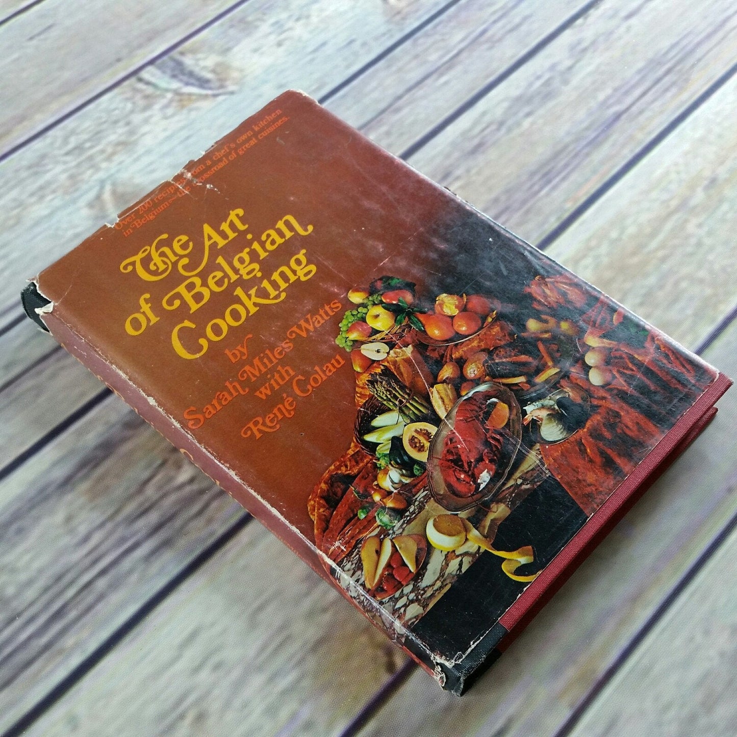 Vintage Belgian Cookbook The Art Of Belgian Cooking Recipes Sarah Watts 1971 First Edition Hardcover Dust Jacket