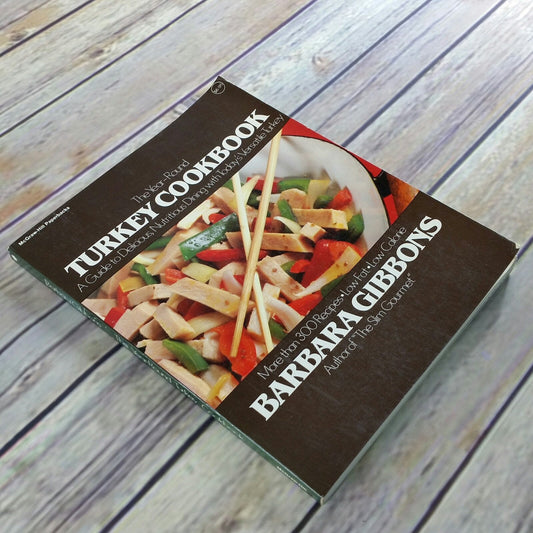 Vintage Cookbook The Year Round Turkey Cookbook 300 Recipes 1980 Barbara Gibbons Paperback Low Fat Low Calorie