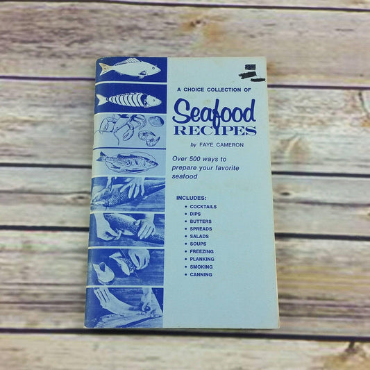 California Cookbook Seafood Recipes Collection 1975 Grass Valley Faye Cameron 500 Ways to Prepare Seafood