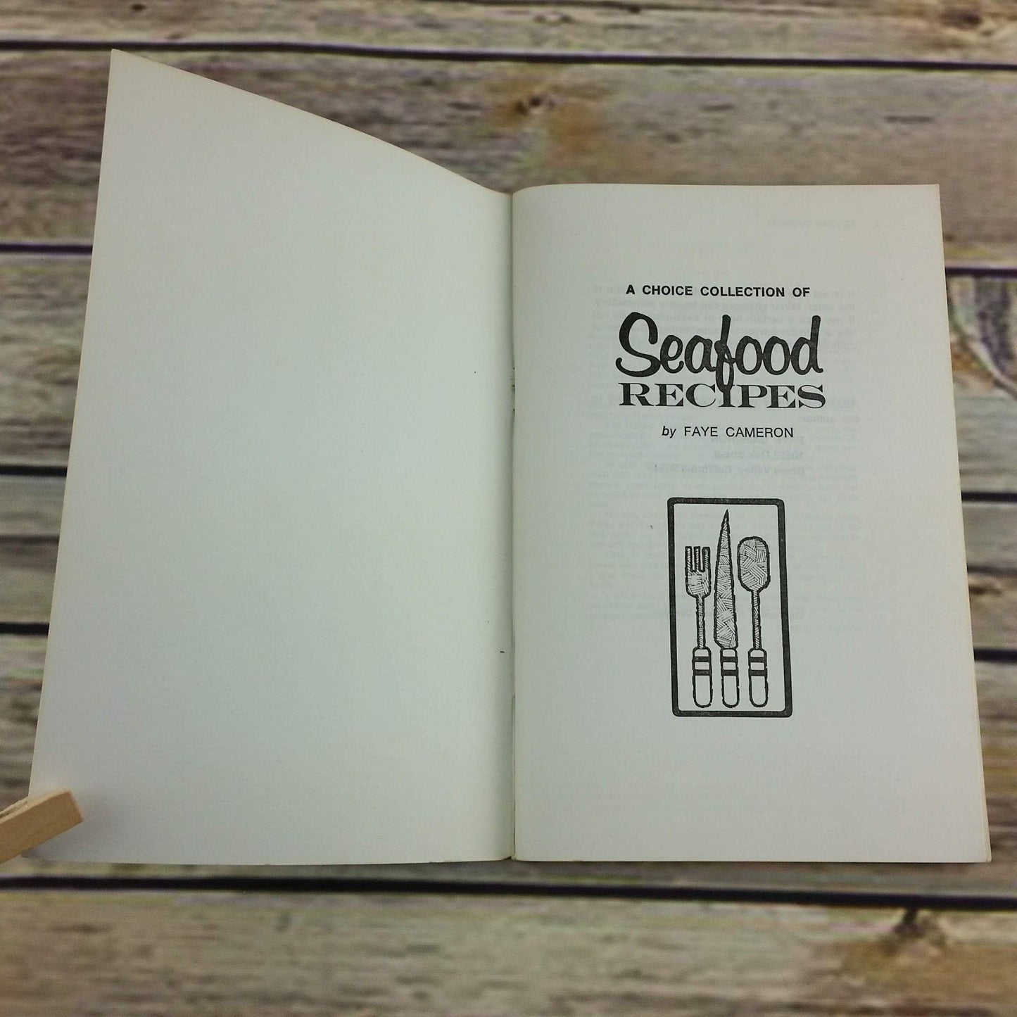 California Cookbook Seafood Recipes Collection 1975 Grass Valley Faye Cameron 500 Ways to Prepare Seafood