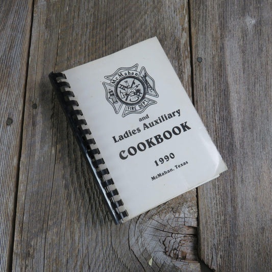 Vintage Texas Cookbook McMahan Volunteer Fire Department Ladies Auxiliary 1990