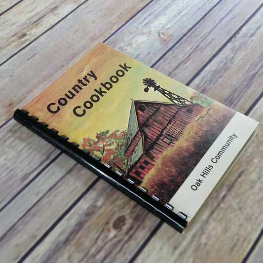 Vintage California Cookbook Oak Hills Fire Department Station 40 Country Cookbook 1984
