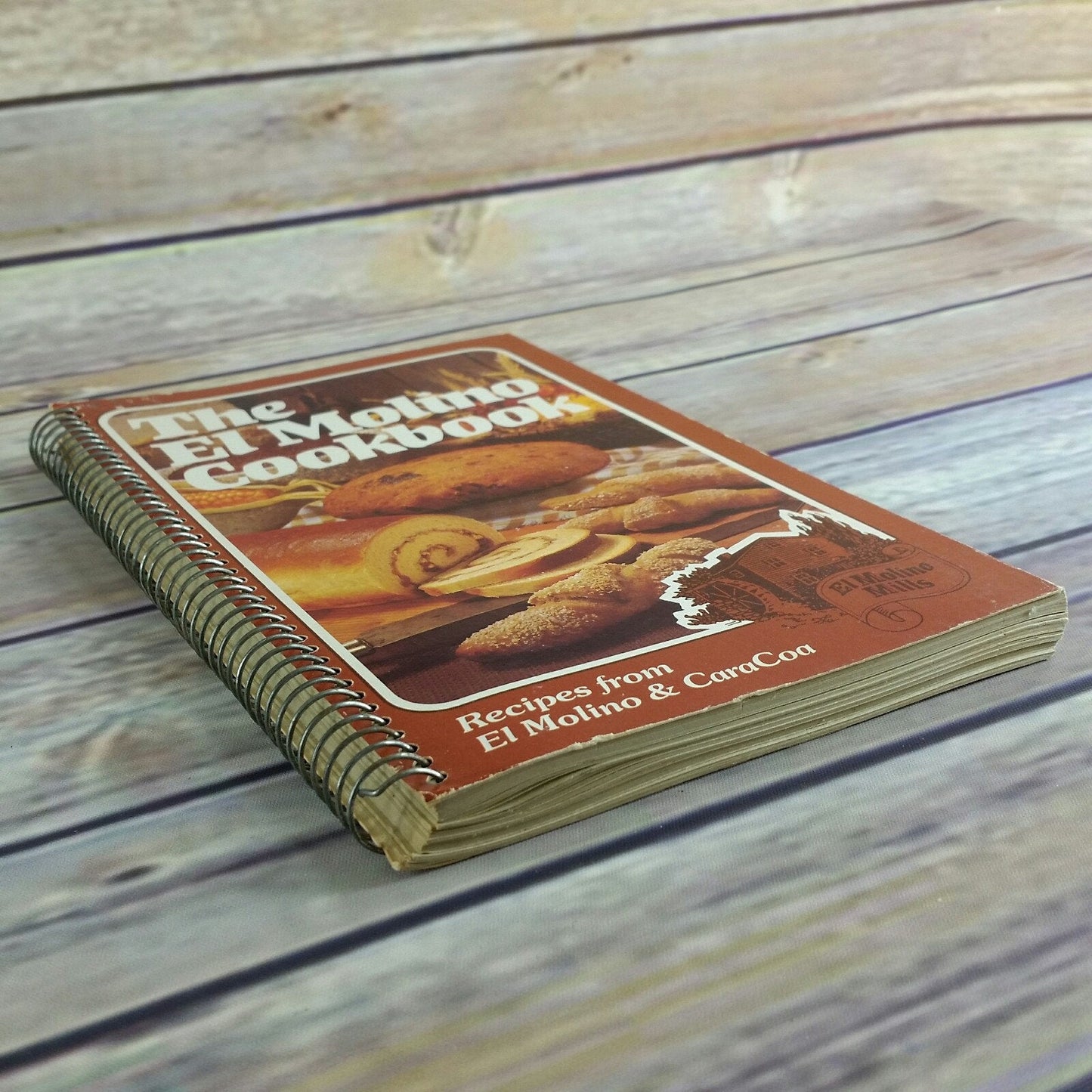 Vintage California Cookbook - The El Molino Mills Cookbook - 1976 CaraCoa Grains Seeds Legumes Carob Wholegrains Cooking Spiral Bound