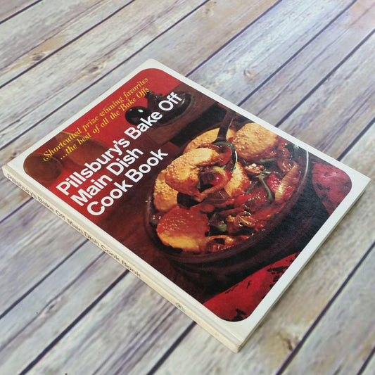 Vintage Cookbook Pillsbury Bake Off Main Dishes Cook Book Recipes Hardcover 1968