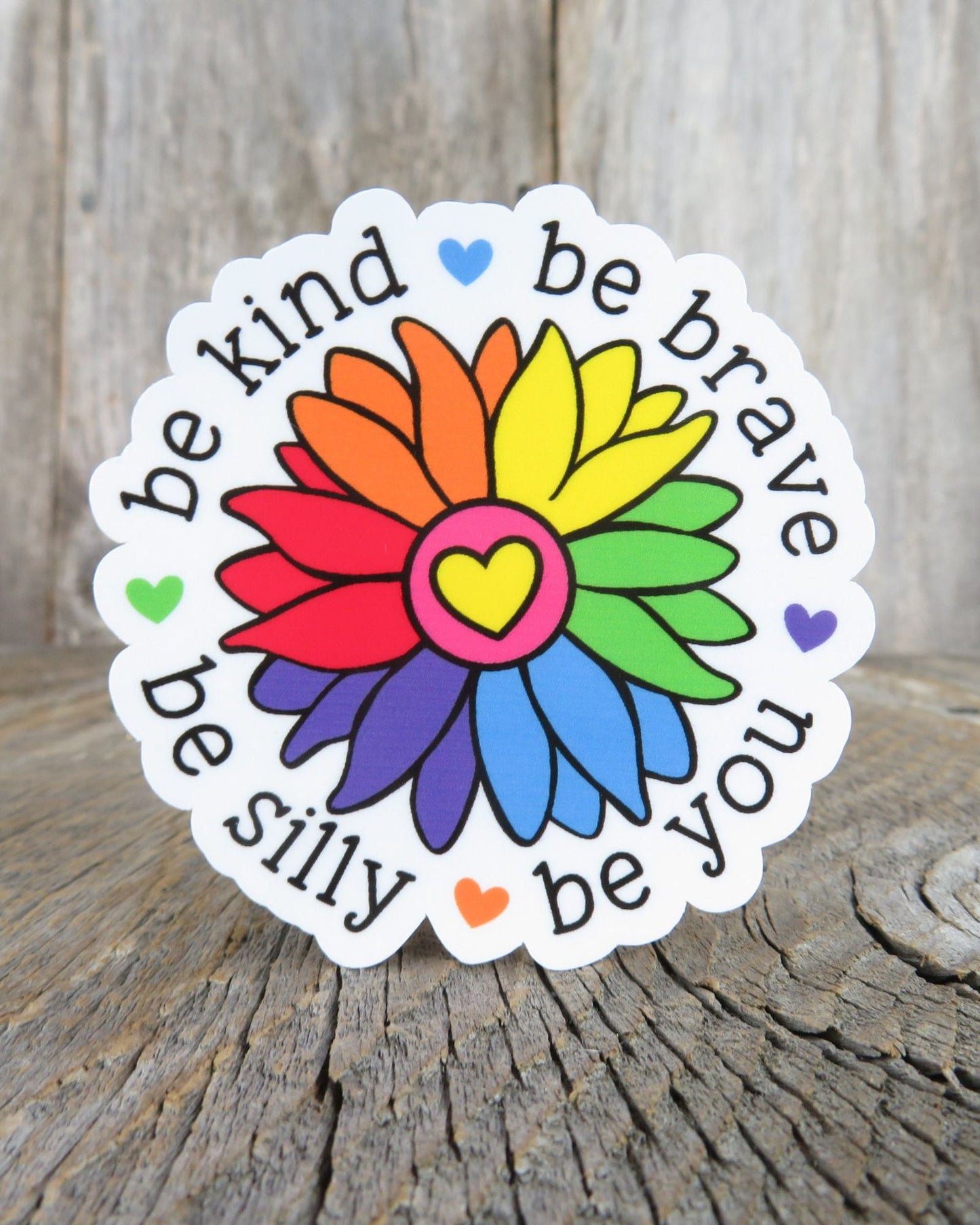 Be Kind Be Brave Be Silly Be You Sticker Rainbow Flower Positive Affirmation Waterproof