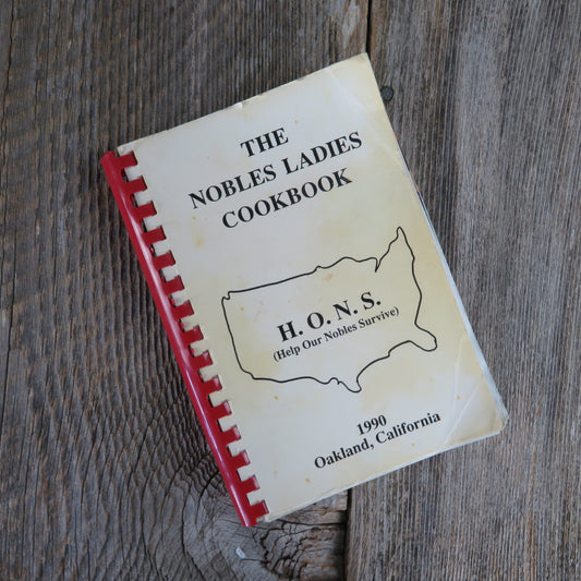Vintage California Cookbook Noble Fraternity The Nobles Ladies Oakland Help Our Nobles Survive H.O.N.S 1990 Phi Kappa Psi - At Grandma's Table