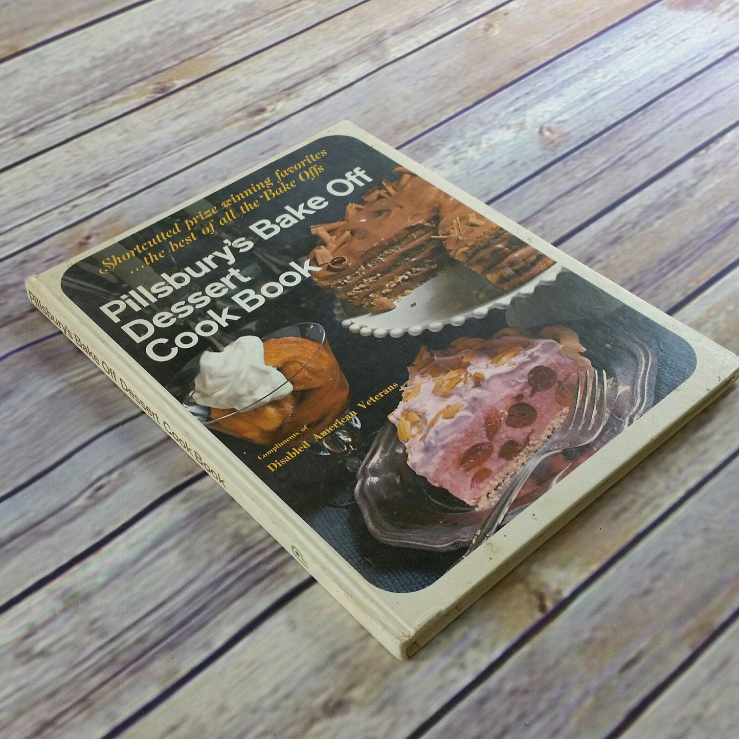 Vintage Cookbook Pillsbury Bake Off Dessert Cook Book Recipes Hardcover Booklet 1971 Compliments of Disabled American Veterans